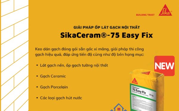 SikaCeram-75 Easy Fix KEO DÁN GẠCH ĐÓNG GÓI SẴN, GỐC XI MĂNG - Hình ảnh 3