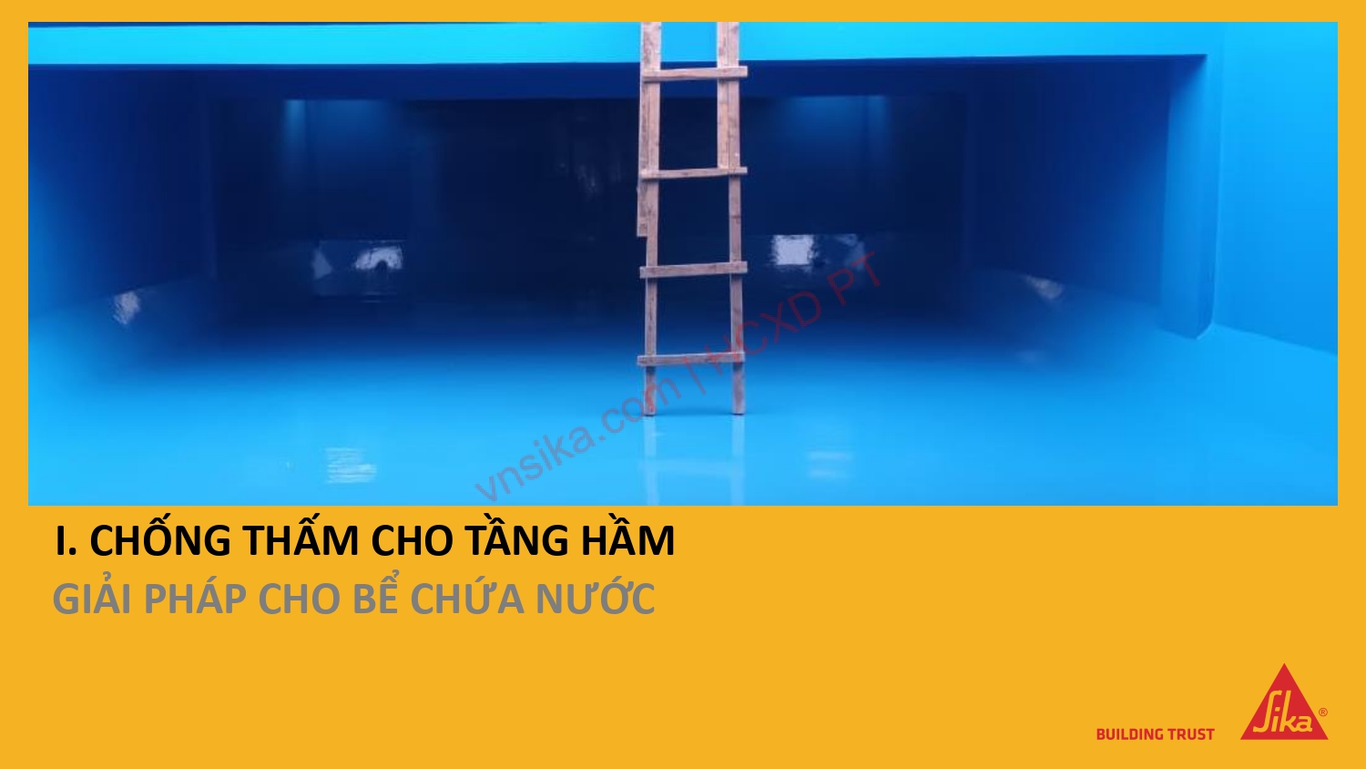 SIKA – GIẢI PHÁP TOÀN DIỆN TRONG XÂY DỰNG NHÀ CAO TẦNG 16 19 CHONG THAM CHO TANG HAM GIAI PHAP CHO BE CHUA NUOC