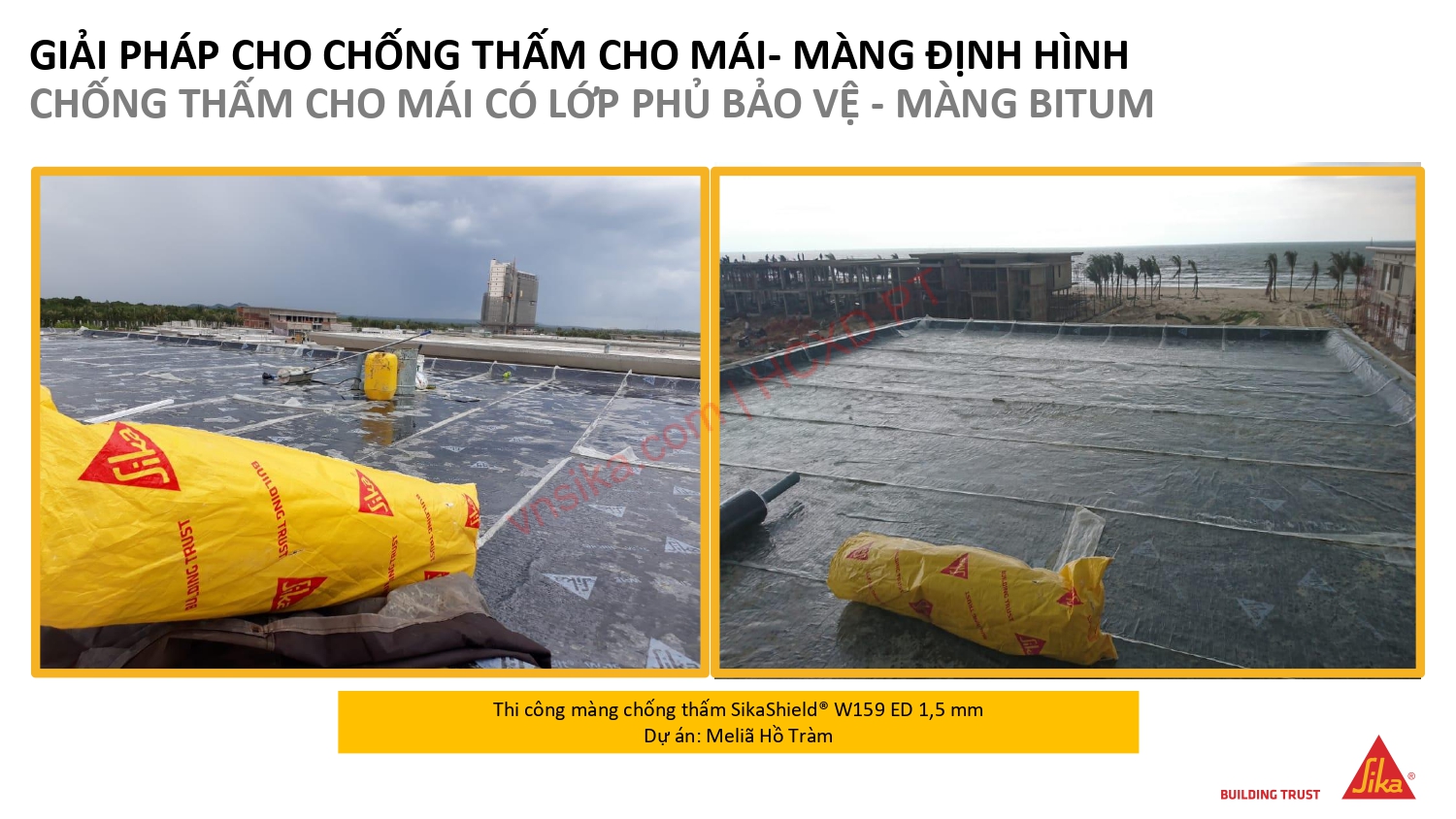 Dự án Melia Hồ Tràm thi công màn chống thấm SikaSheild W159 ED Dự án Melia Hồ Tràm thi công màn chống thấm SikaSheild W159 ED